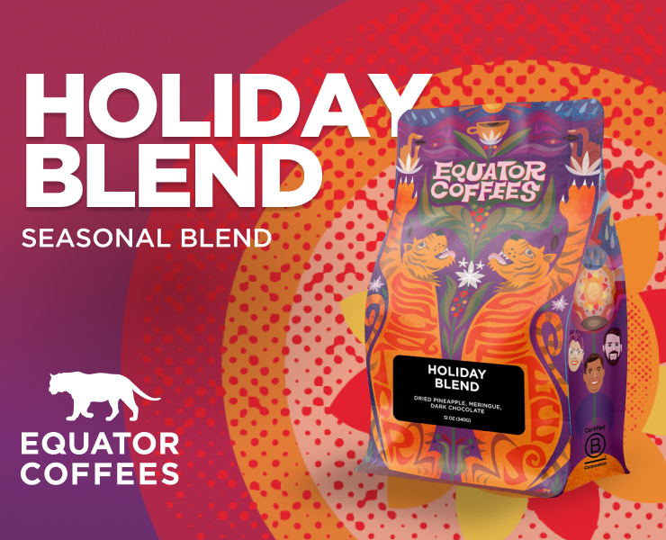 banner advertising equator coffees holiday blend
